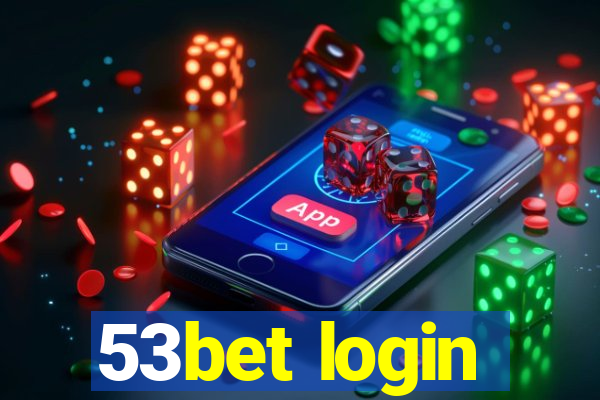 53bet login